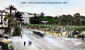 Alger - Place de la Republique et Square Bresson - 1952